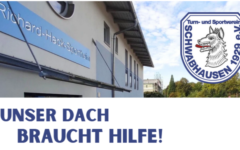Unser Dach braucht Hilfe!